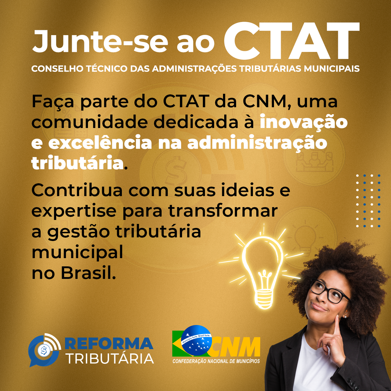 CNM cria Conselho Técnico das Administrações Tributárias Municipais (CTAT)