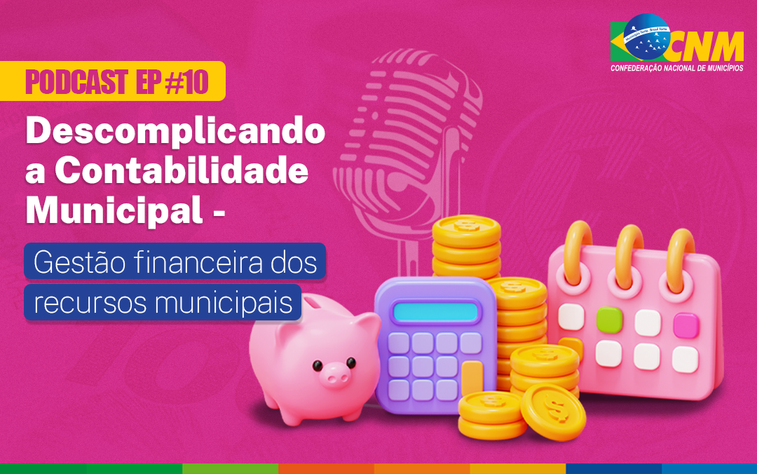 Podcast Descomplicando a Contabilidade Municipal